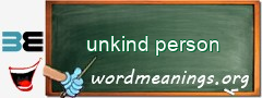 WordMeaning blackboard for unkind person
